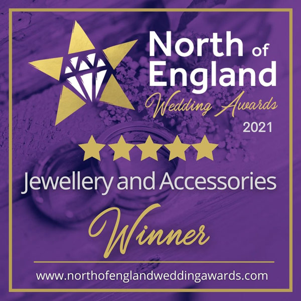 Winner of the Wedding Awards 2021, North of England for Jewellery and Accessories